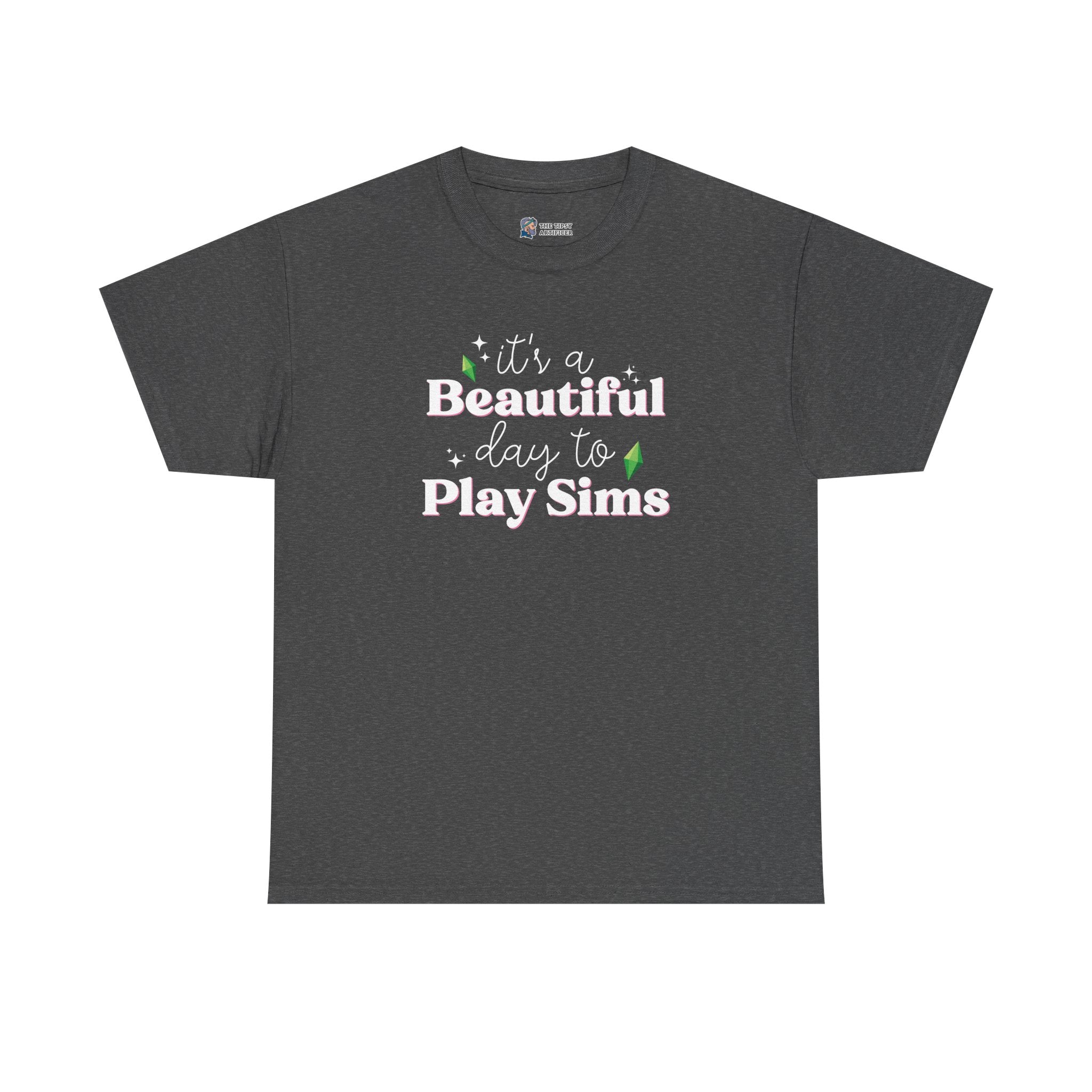 The Sims Graphic T Shirt | It's a Beautiful Day to Play the Sims Video Game Fan Gift